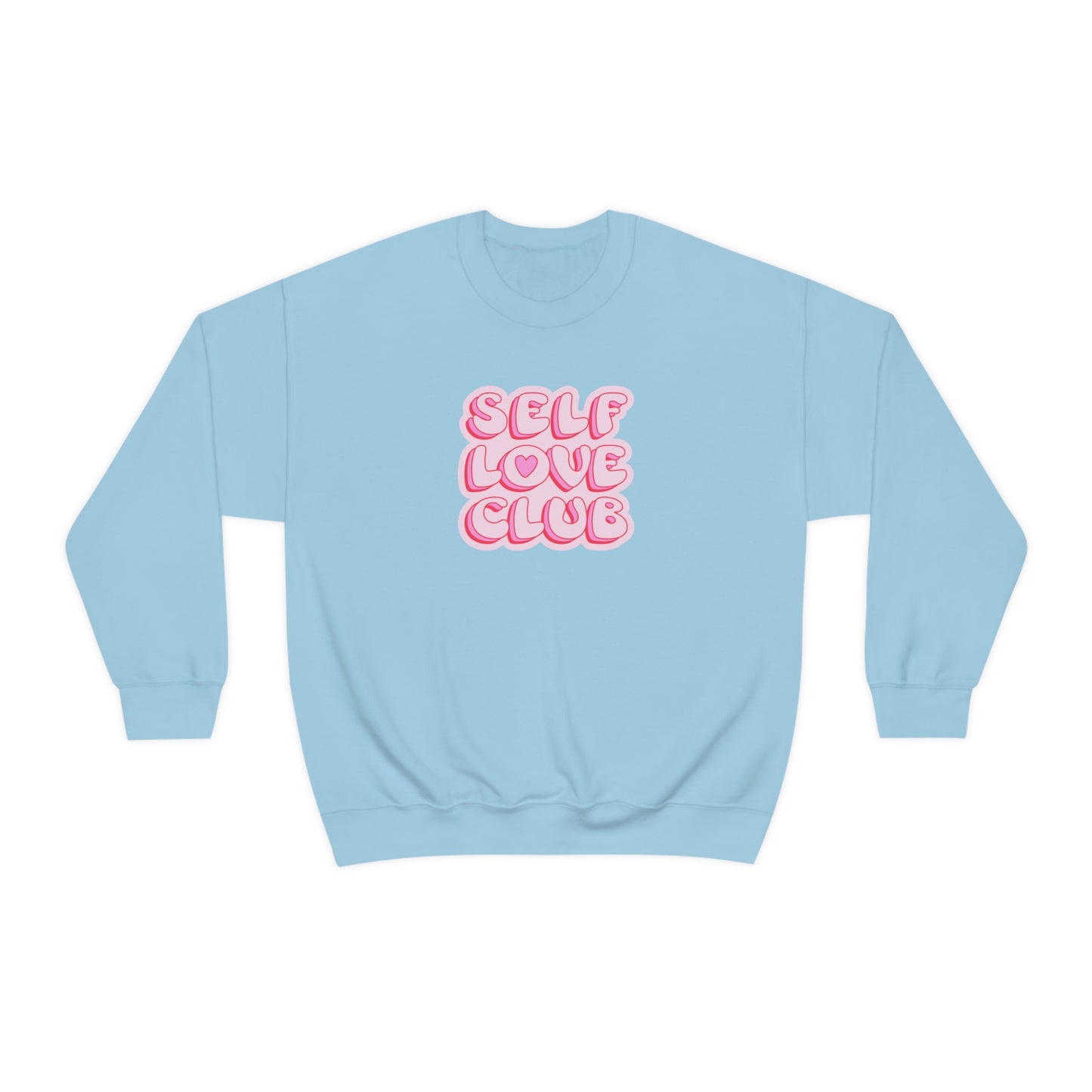 Self Love Club Crewneck Sweatshirt (12 colors)