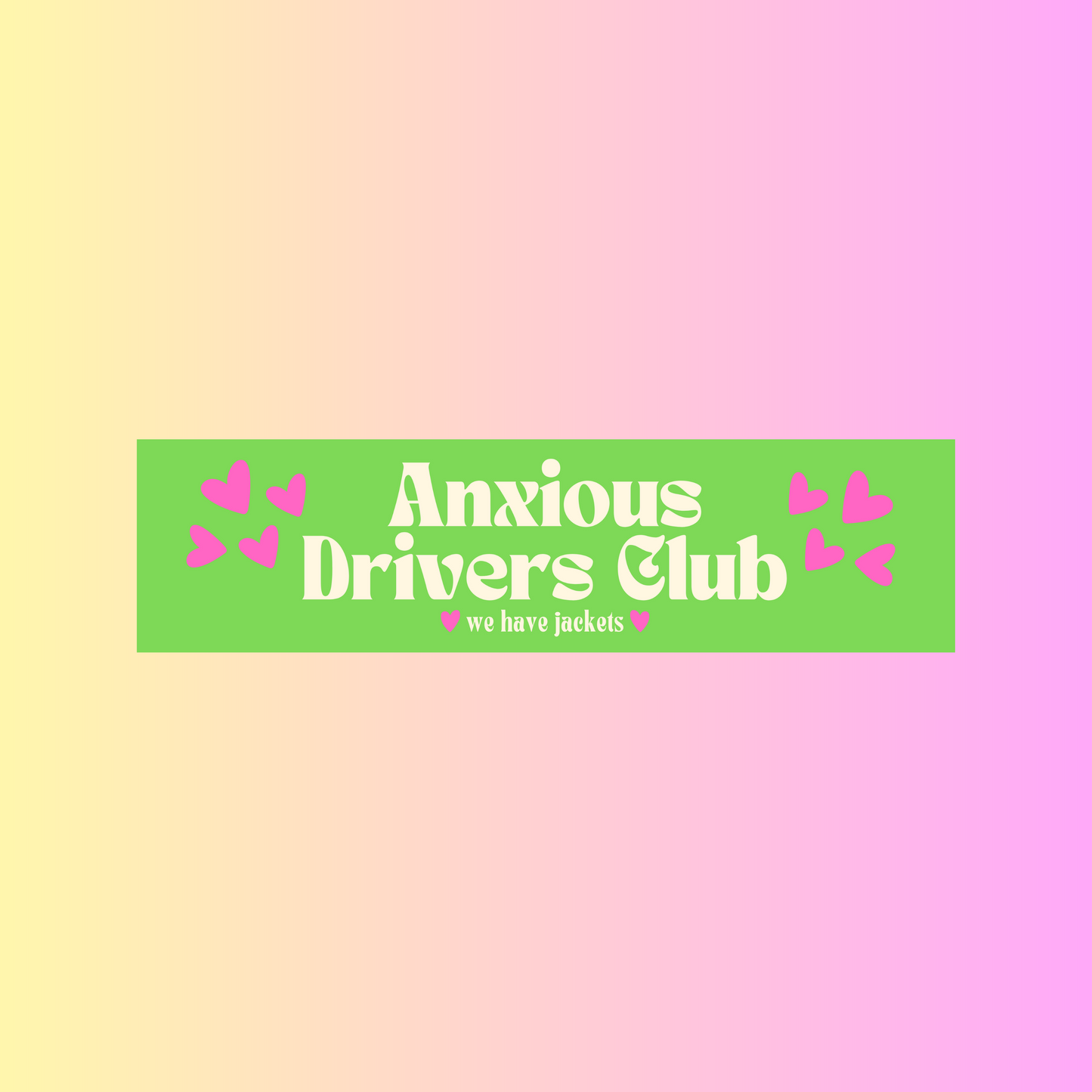 Anxious Drivers Club Bumper Sticker