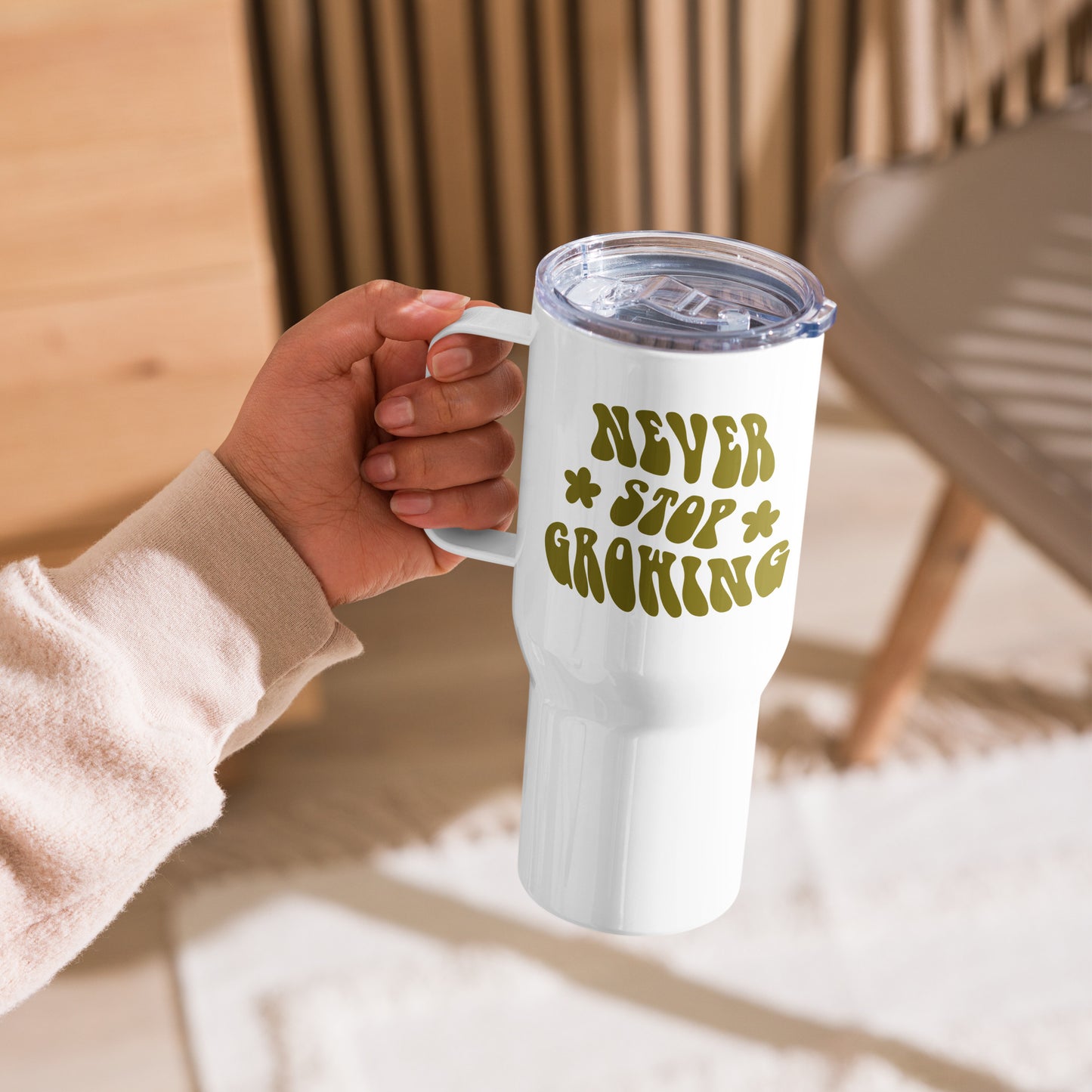 Never Stop Growing Travel Cup