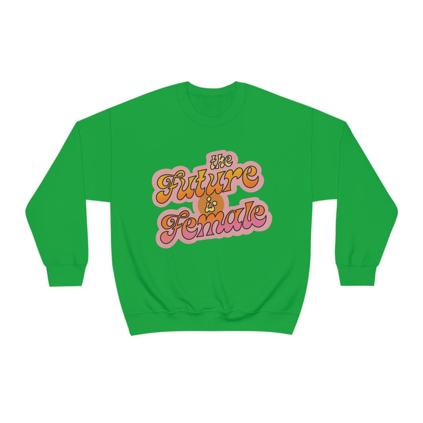 The Future is Female Crewneck Sweatshirt