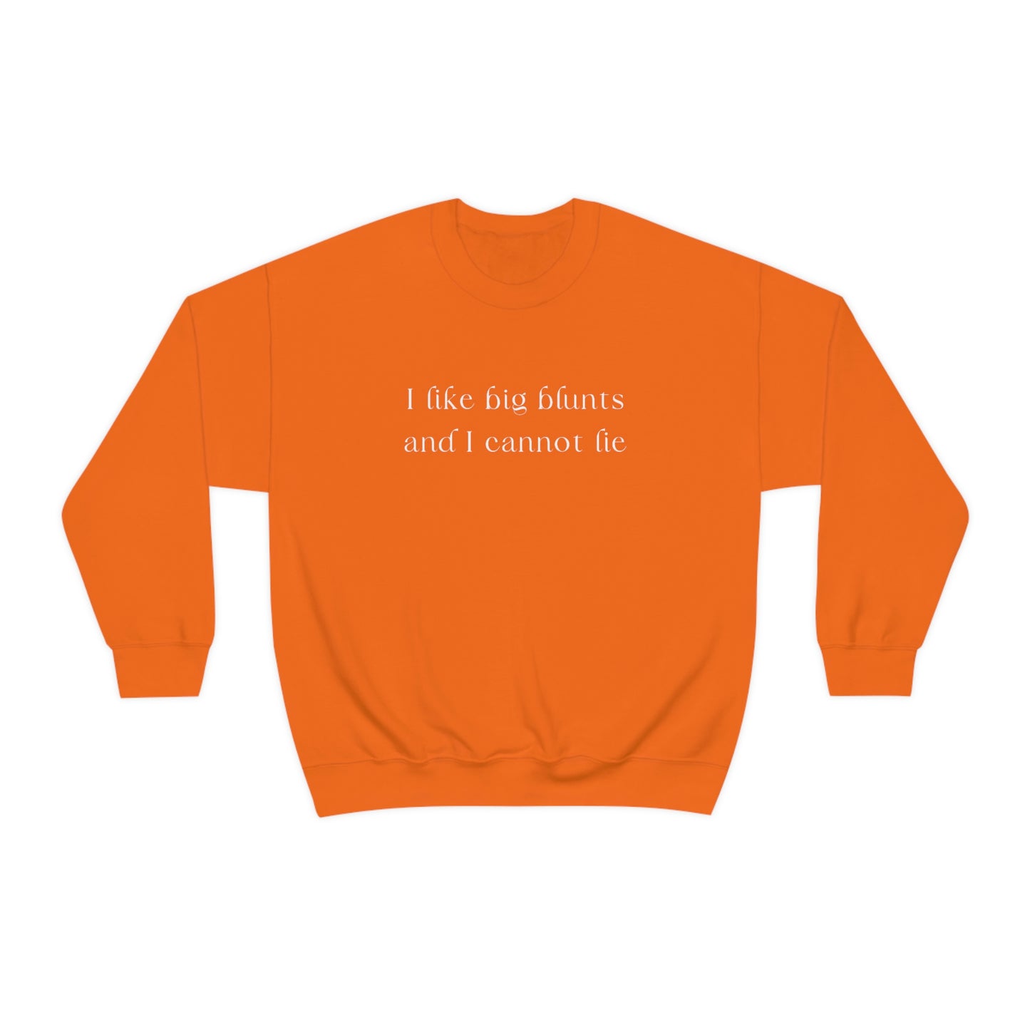 I Like Big Blunts Crewneck Sweatshirt
