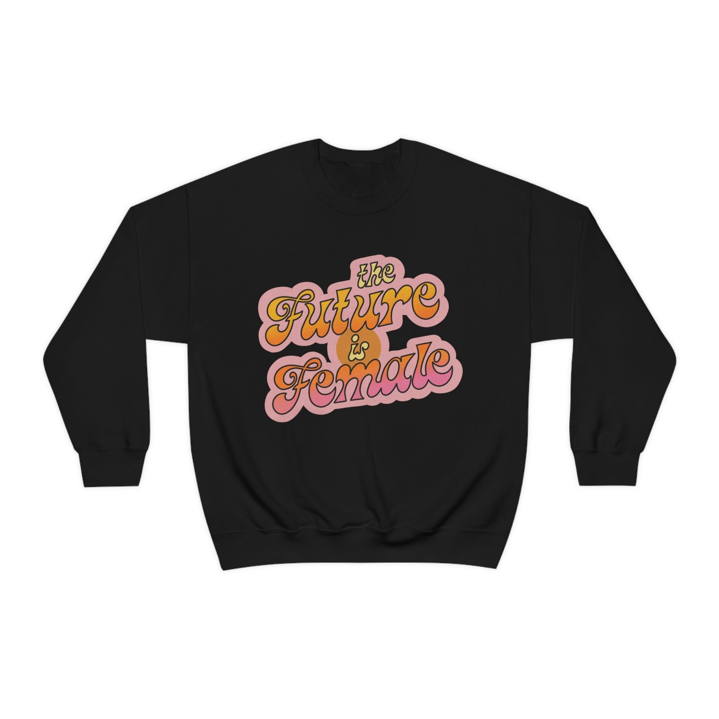 The Future is Female Crewneck Sweatshirt