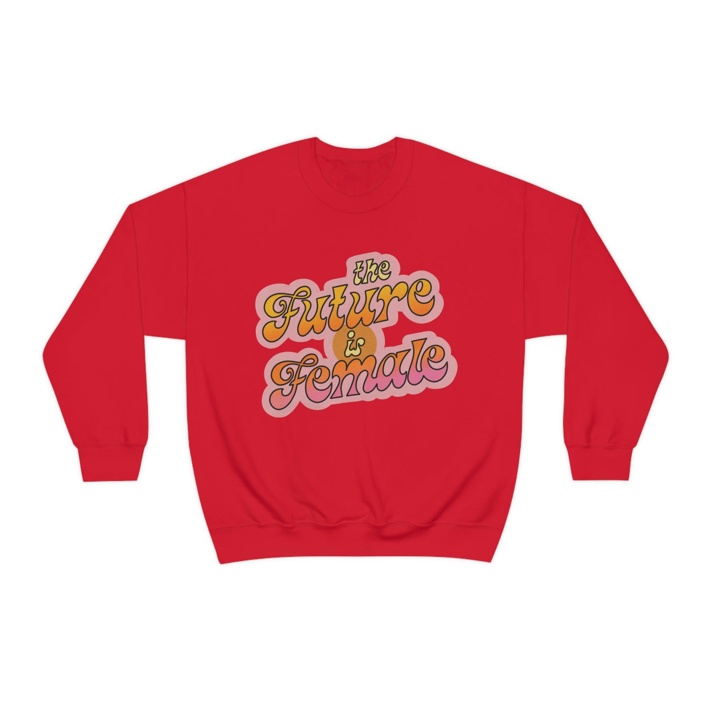 The Future is Female Crewneck Sweatshirt