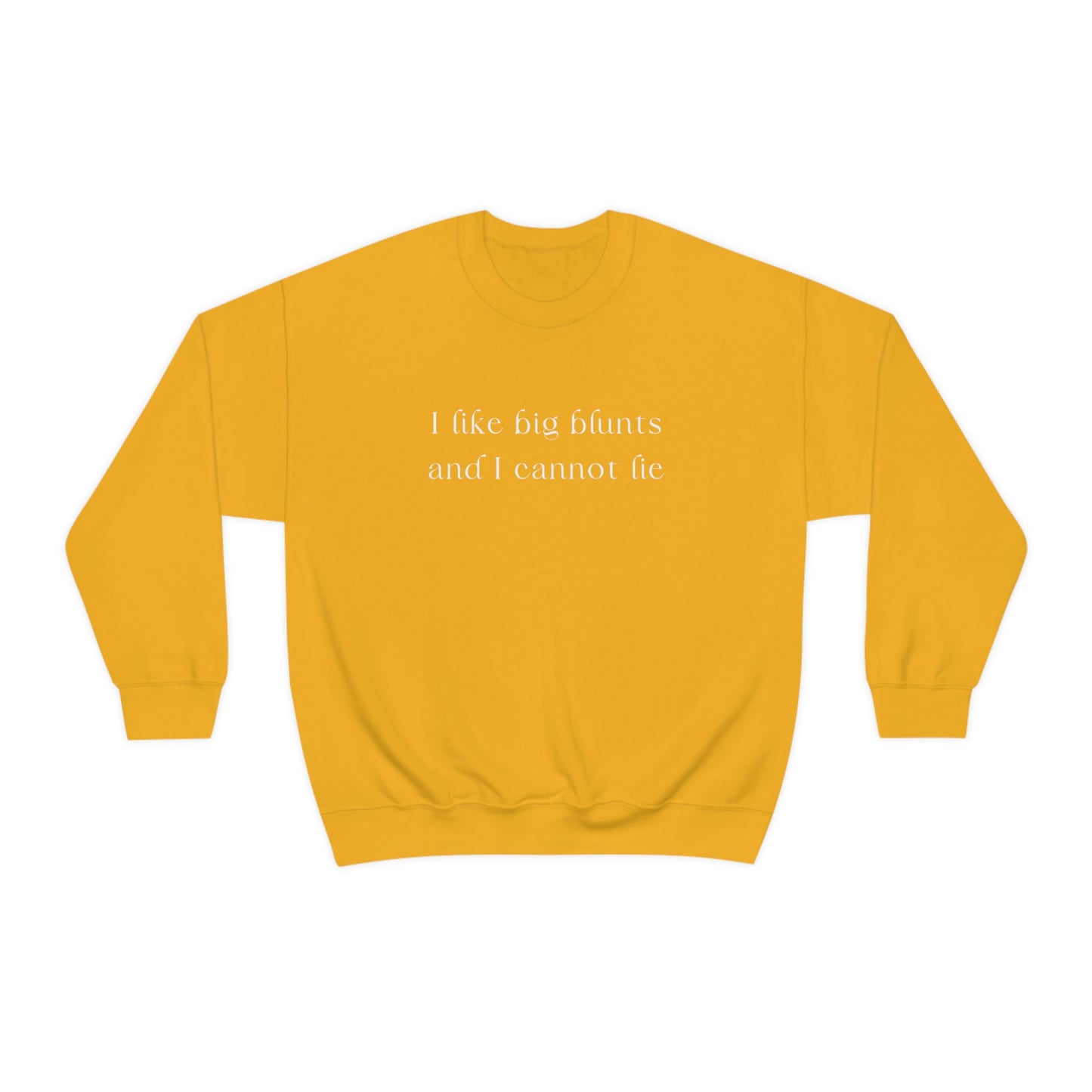 I Like Big Blunts Crewneck Sweatshirt