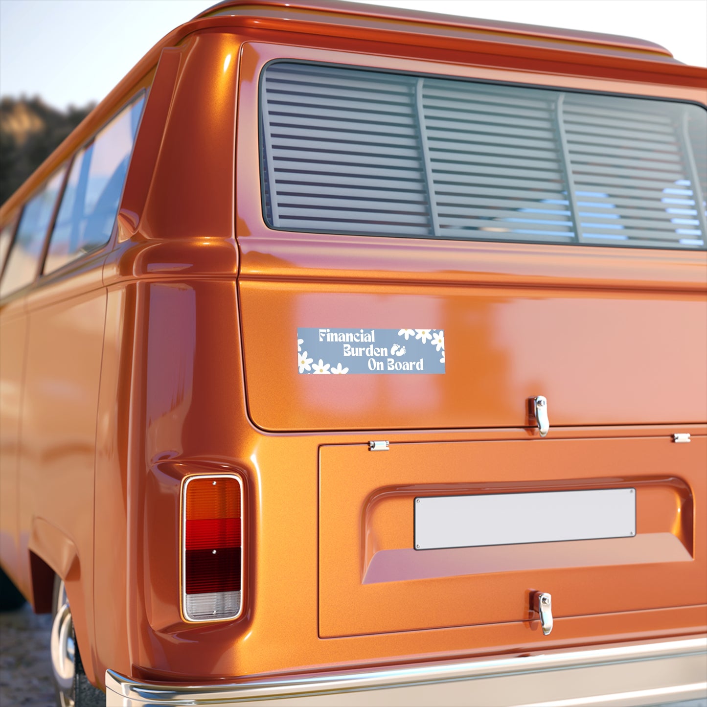 Financial Burden On Board Bumper Sticker