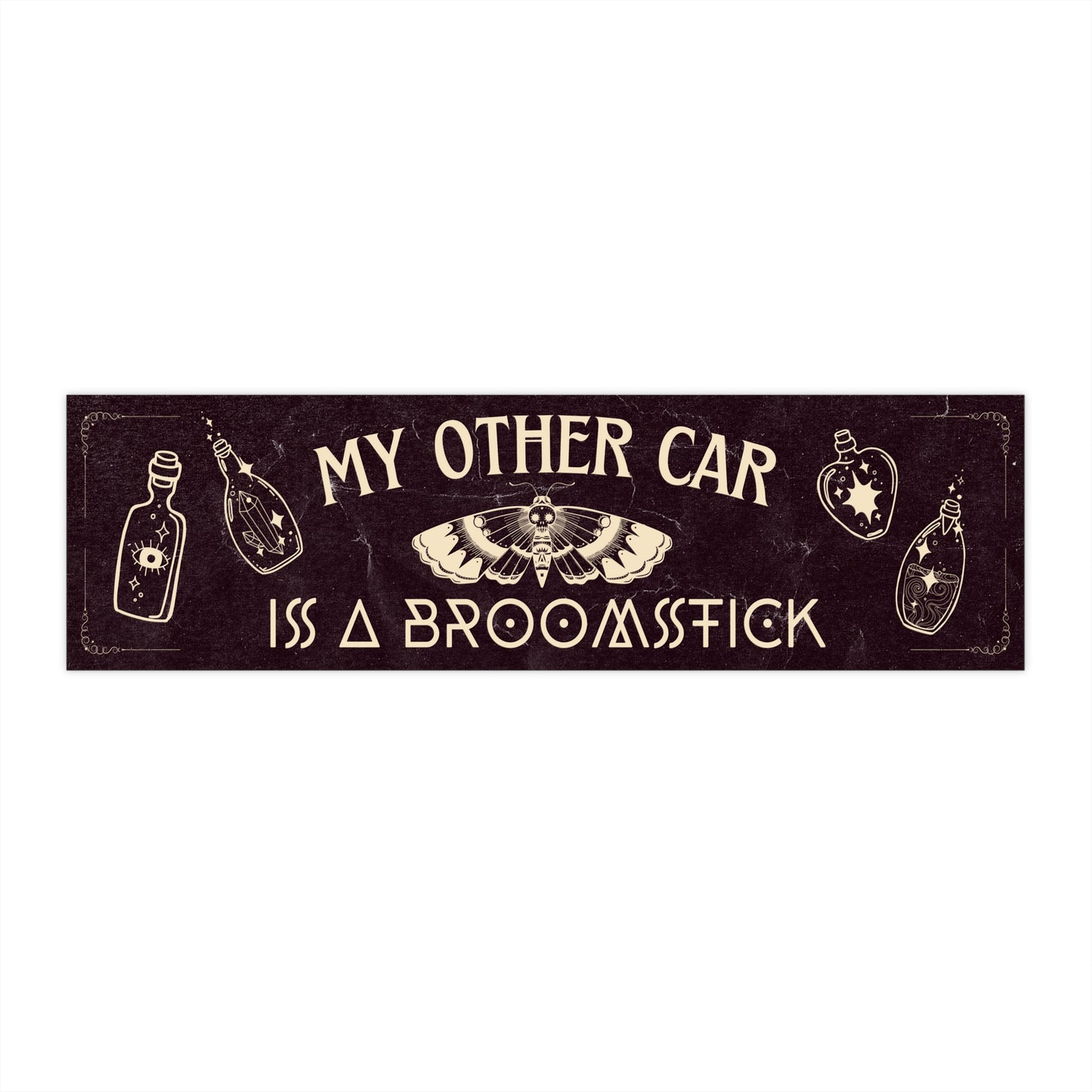 My Other Car Is A Broomstick Bumper Sticker